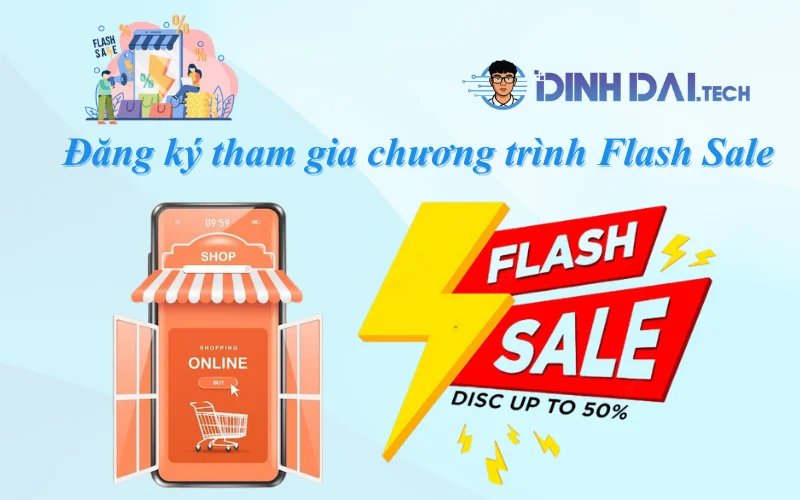 Tham gia Flash Sale và chương trình khuyến mãi