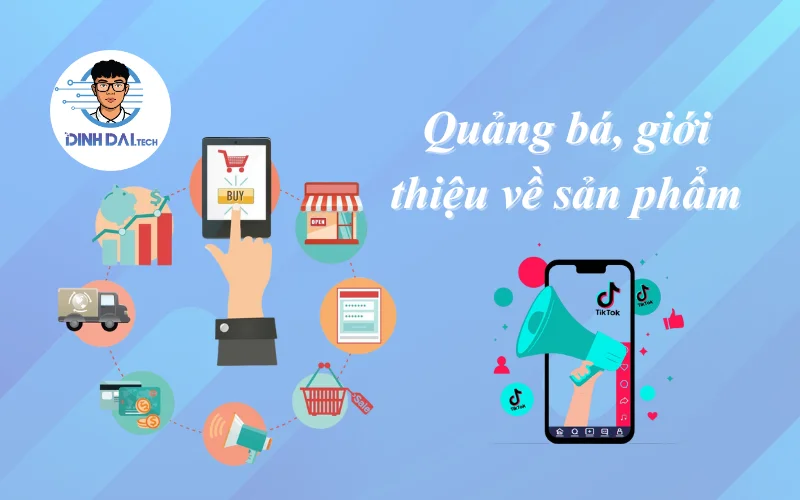 Quảng bá, giới thiệu về sản phẩm