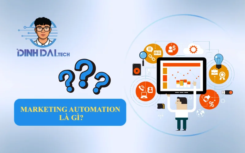 Marketing Automation là gì