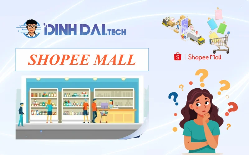 Shopee Mall là gì (1)