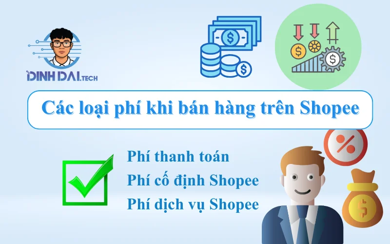 Các loại phí khi bán hàng trên Shopee