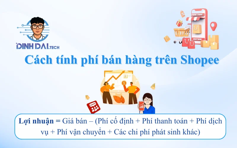 Cách tính phí bán hàng trên Shopee