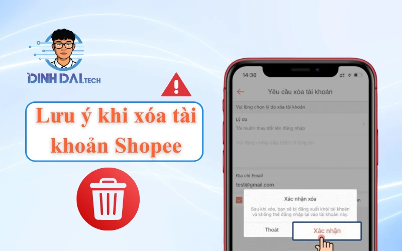 Lưu ý khi xóa tài khoản Shopee