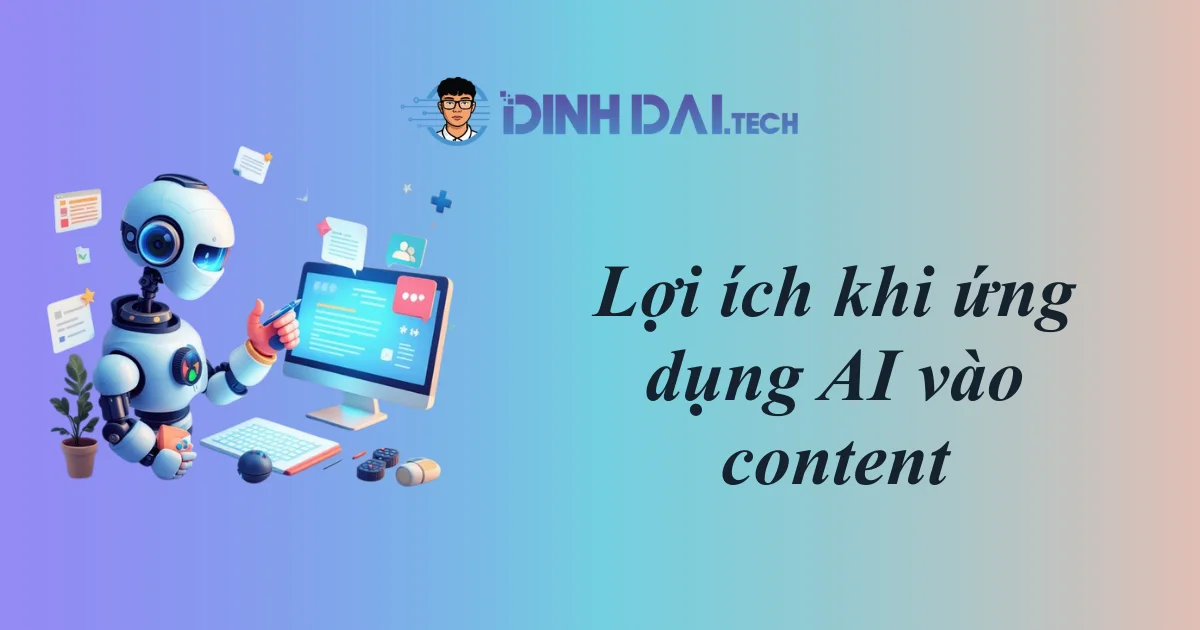 Lợi ích khi ứng dụng AI vào content