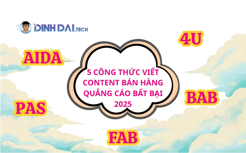 5 công thức viết content bán hàng quảng cáo bất bại 2025