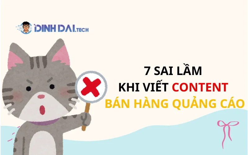 7 sai lầm  khi viết content bán hàng quảng cáo