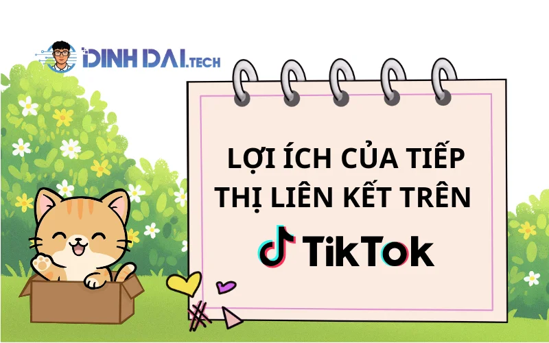 Lợi ích của tiếp thị liên kết TikTok