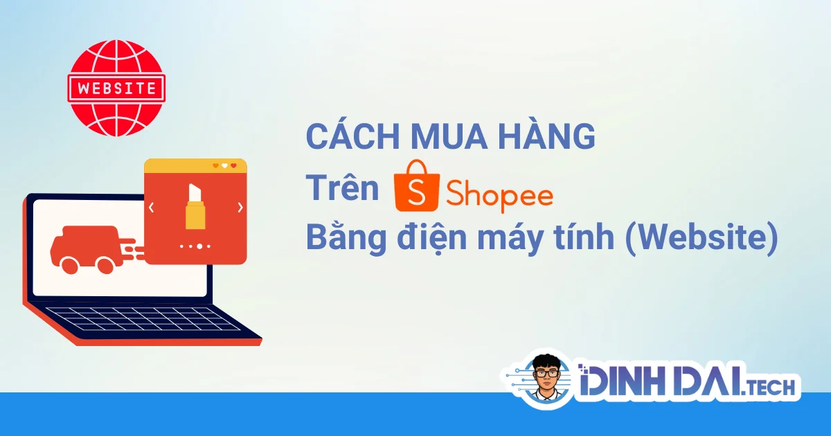 Cách mua hàng trên Shopee bằng máy tính (Website)