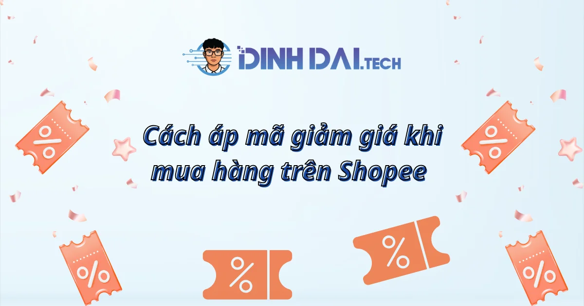 Cách áp mã giảm giá khi mua hàng trên Shopee (người mới rất hay bỏ lỡ)