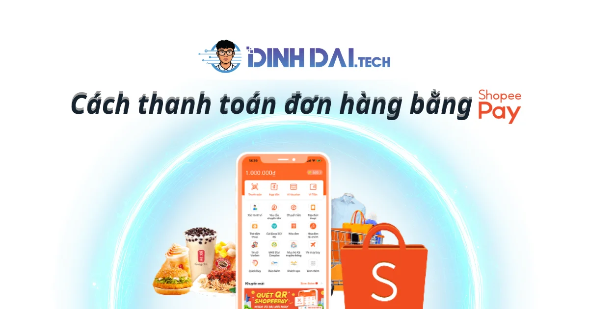Cách thanh toán đơn hàng bằng Shopee Pay (thực tế khi mua hàng)