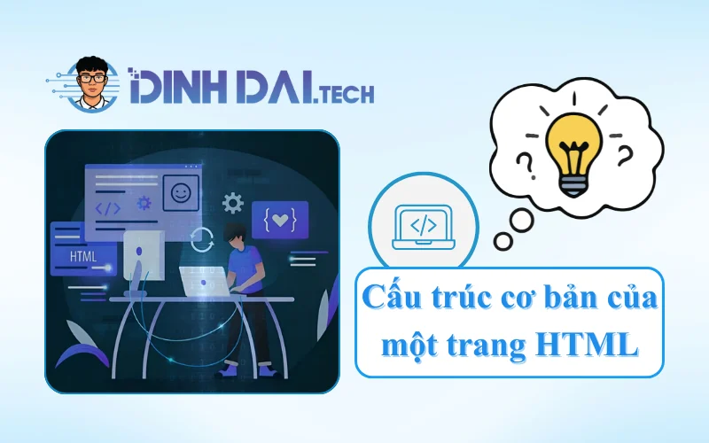Cấu trúc cơ bản của một trang HTML