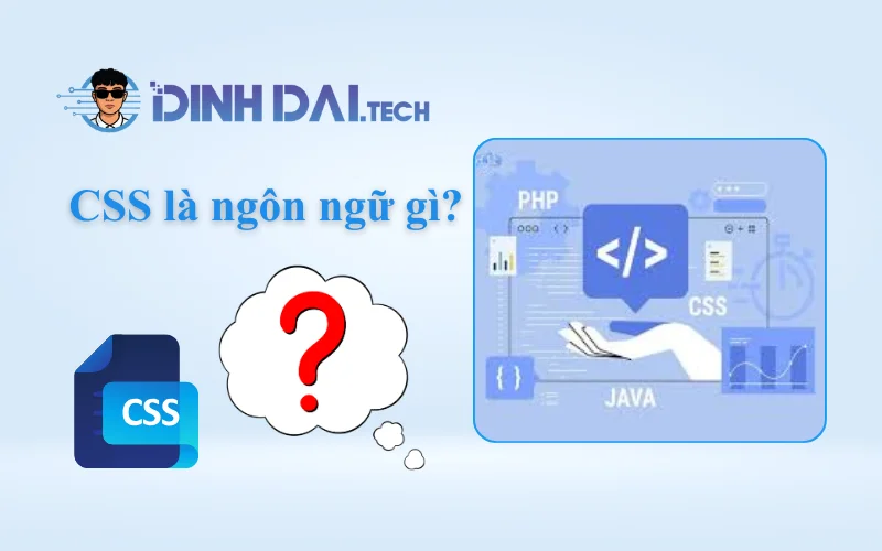 CSS là ngôn ngữ gì