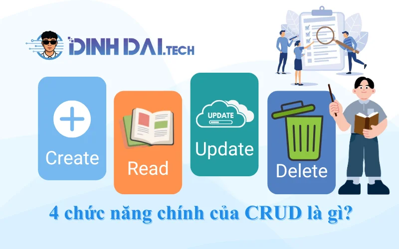 4 chức năng chính của CRUD là gì