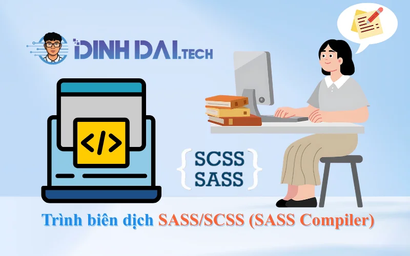Trình biên dịch SASSSCSS (SASS Compiler)