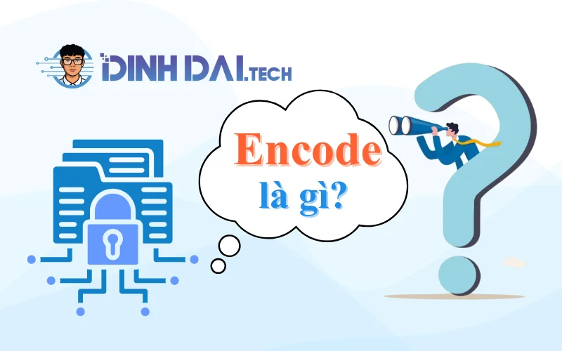 Encode là gì