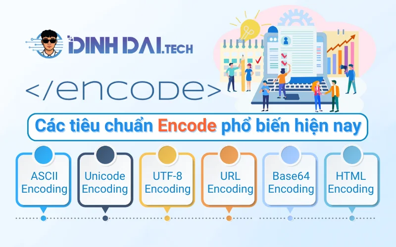 Các tiêu chuẩn Encode phổ biến hiện nay