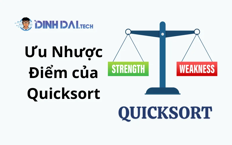 Ưu Nhược Điểm của Quicksort