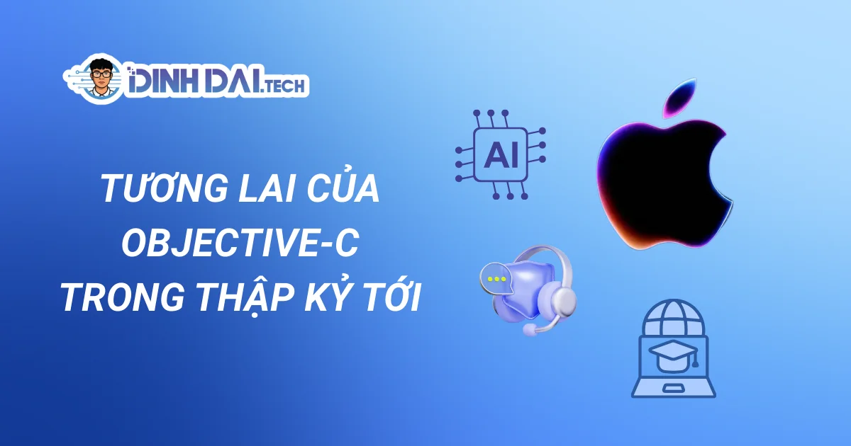 TƯƠNG LAI CỦA OBJECTIVE-C TRONG THẬP KỶ TỚI