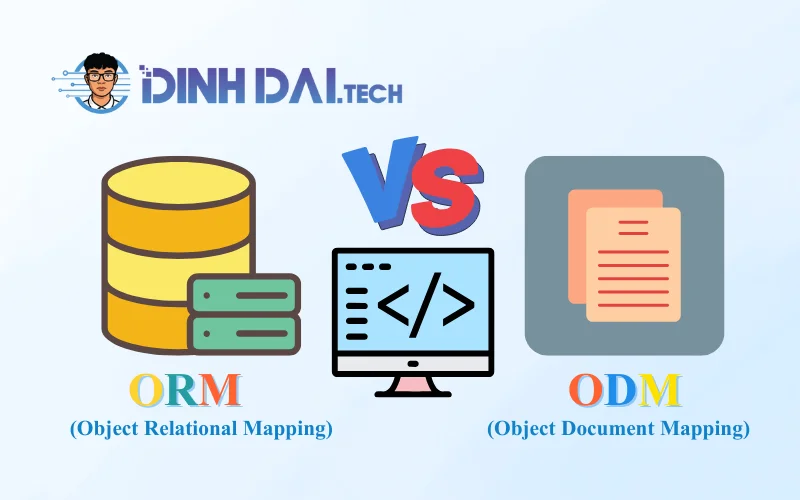Sự khác nhau cơ bản giữa ORM và ODM