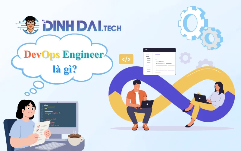 DevOps Engineer là gì