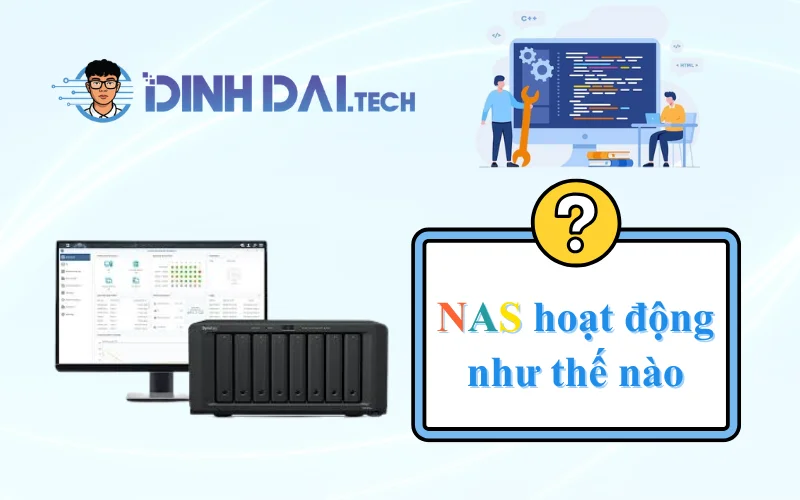 NAS hoạt động như thế nào