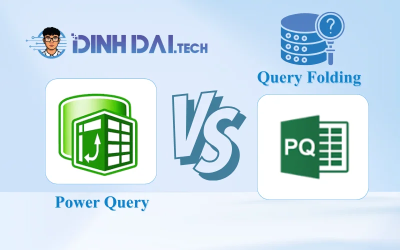 Power Query và Query Folding là gì