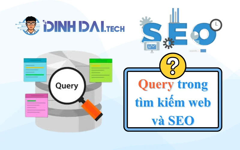 Query trong tìm kiếm web và SEO
