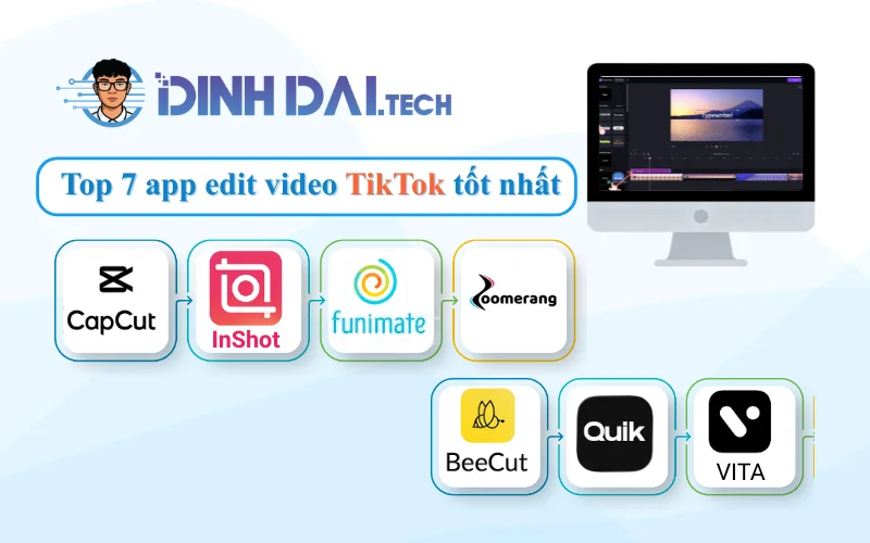 Top 7 app edit video TikTok tốt nhất hiện nay