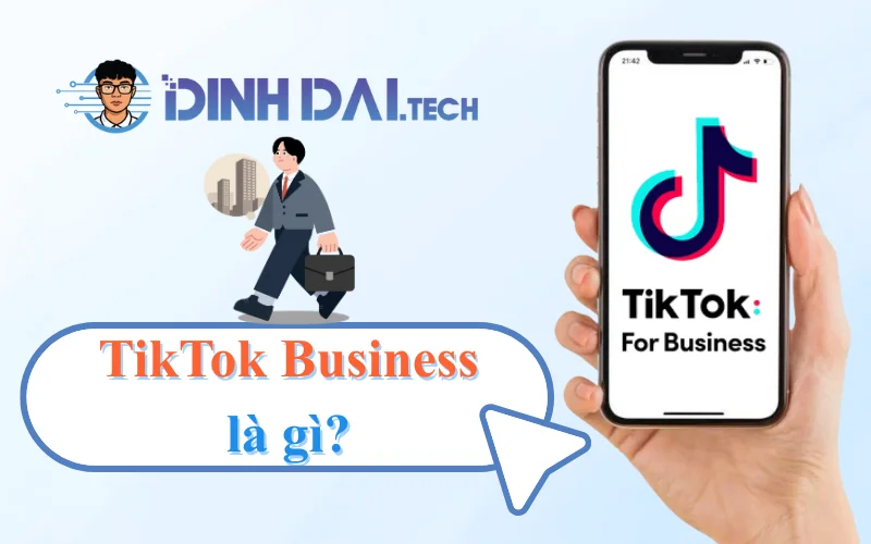 TikTok Business là gì
