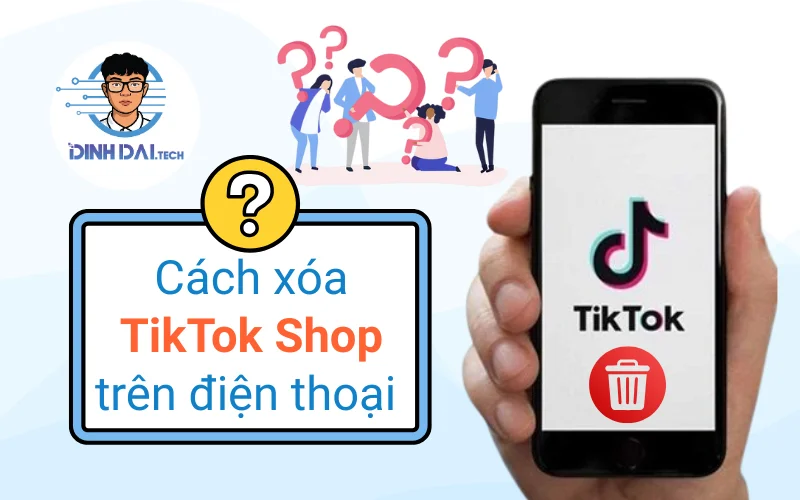 Cách xóa TikTok Shop trên điện thoại (Android & iOS) 