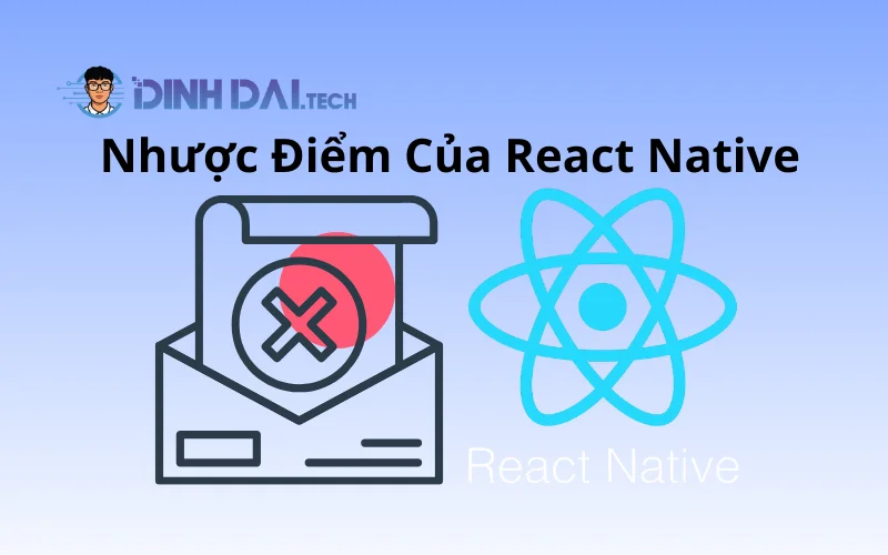 Nhược Điểm Của React Native