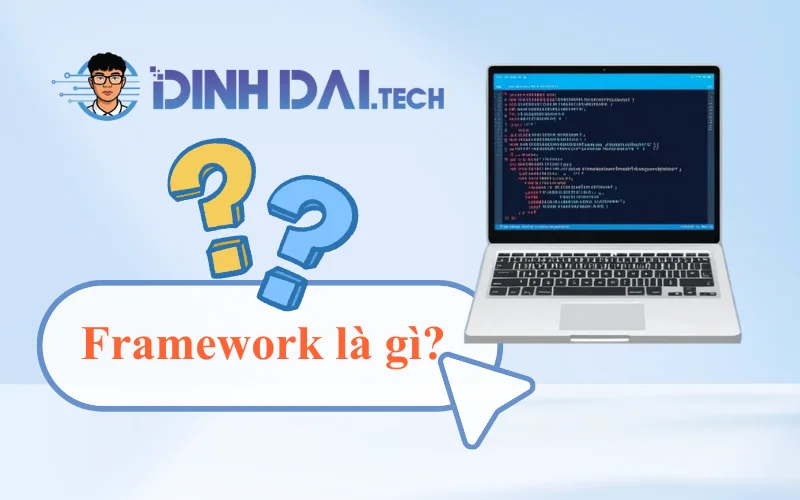 Framework là gì