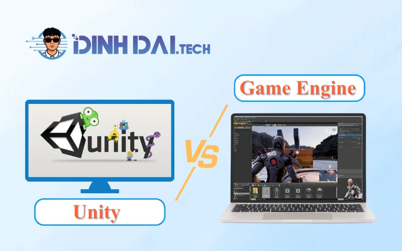 So sánh Unity với các Game Engine phổ biến