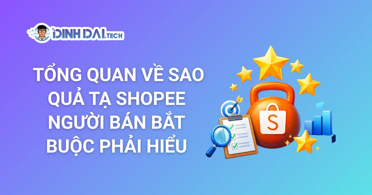 Tổng quan về sao quả tạ Shopee người bán bắt buộc phải hiểu