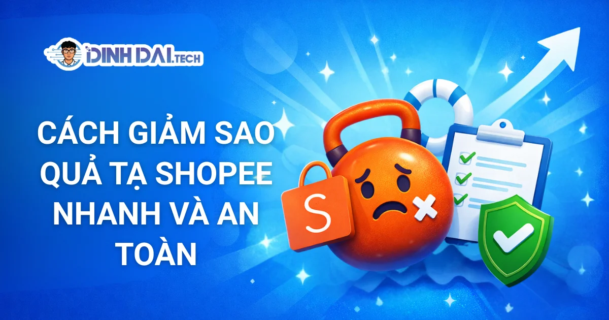 Cách giảm sao quả tạ Shopee nhanh và an toàn