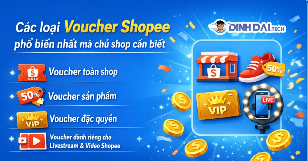 Các loại Voucher Shopee phổ biến nhất mà chủ shop cần biết
