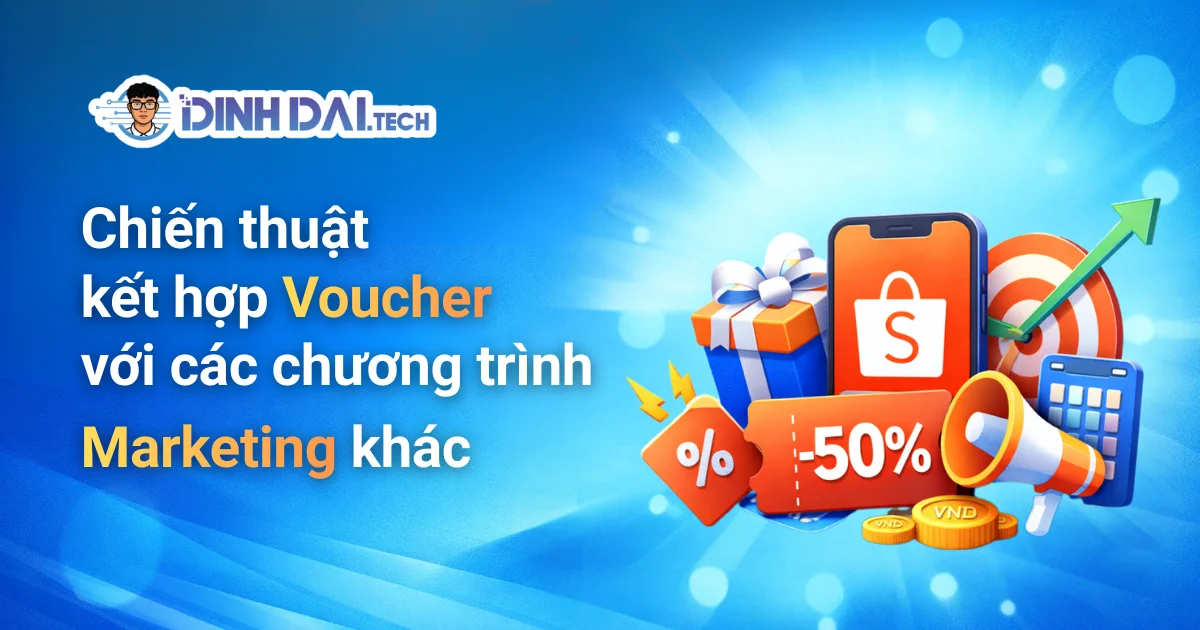 Chiến thuật kết hợp Voucher với các chương trình Marketing khác