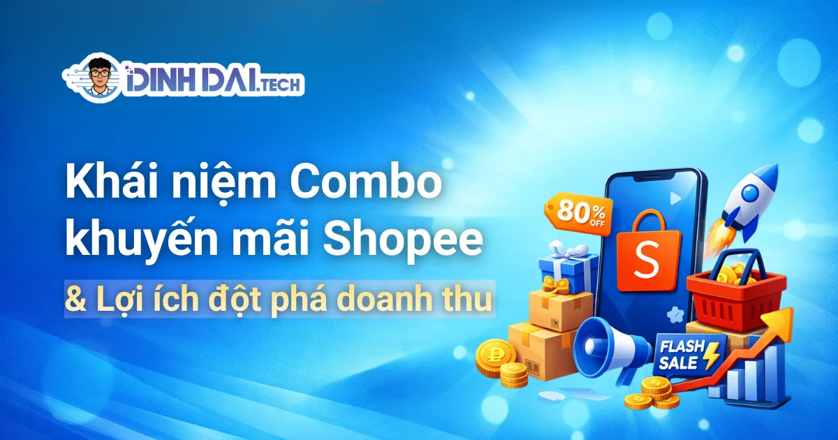 Khái niệm Combo khuyến mãi Shopee và lợi ích đột phá doanh thu