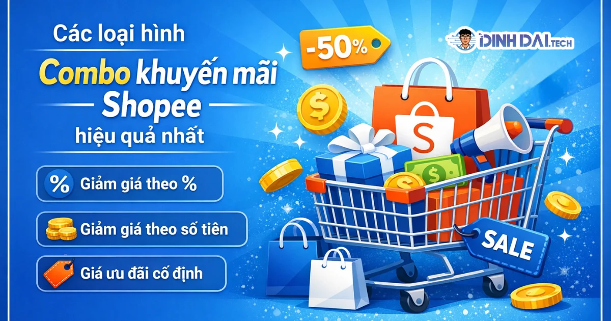 Các loại hình Combo khuyến mãi Shopee hiệu quả nhất