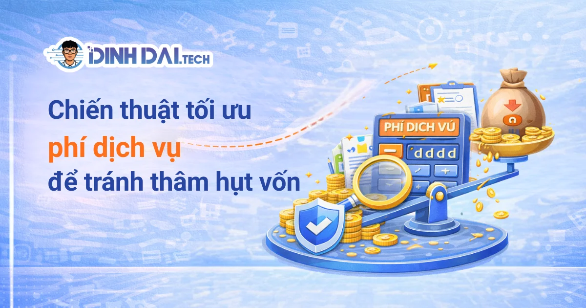 Chiến thuật tối ưu phí dịch vụ để tránh thâm hụt vốn