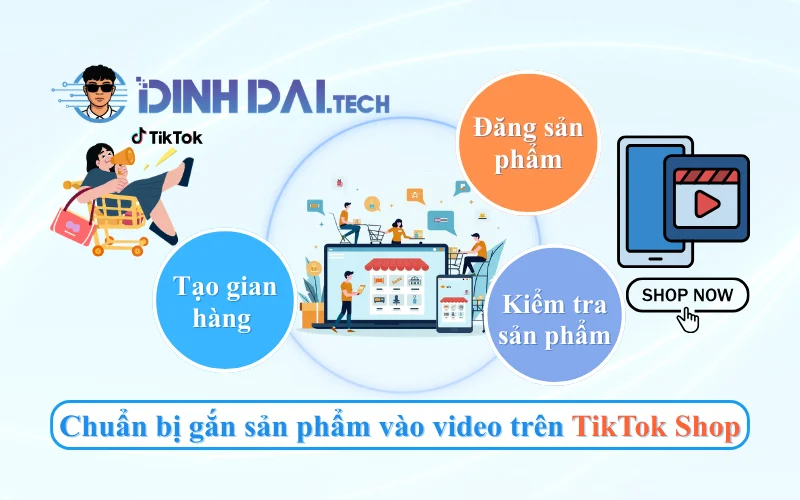 Chuẩn bị trước khi gắn sản phẩm vào video trên TikTok Shop