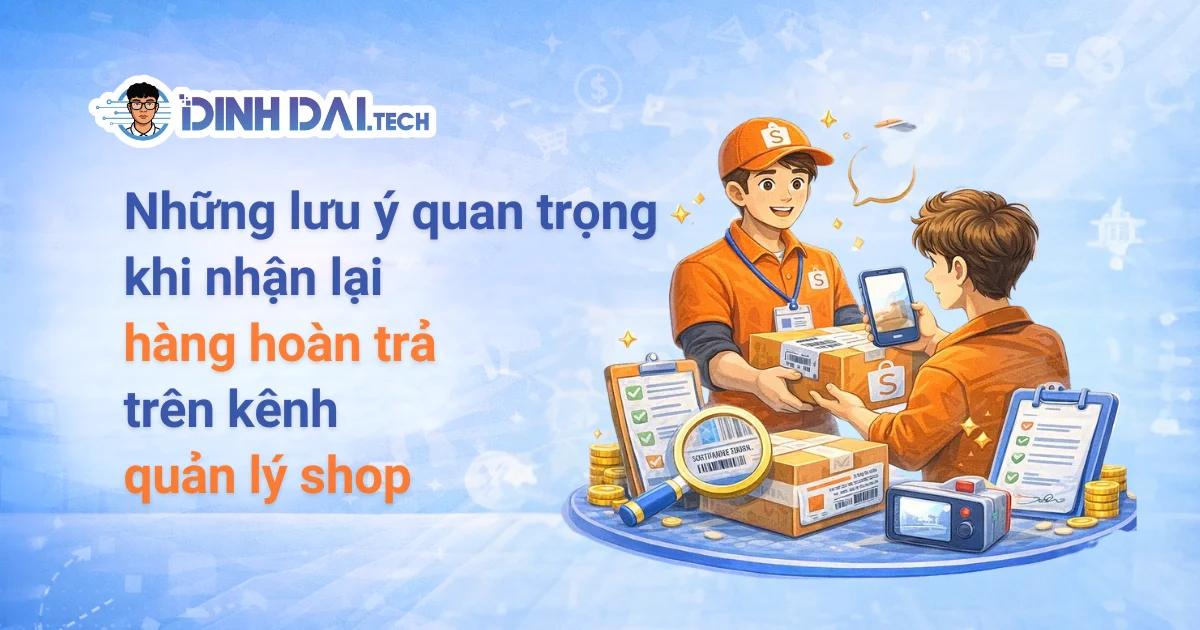 Những lưu ý quan trọng khi nhận lại hàng hoàn từ bưu tá
