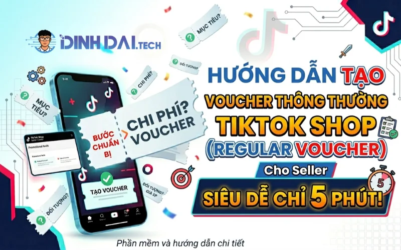 HƯỚNG DẪN TẠO VOUCHER THÔNG THƯỜNG TIKTOK SHOP