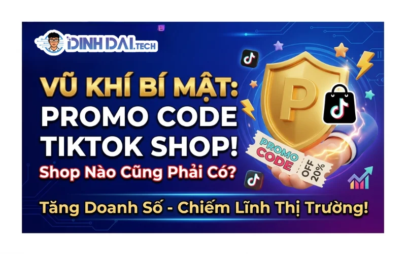 VŨ KHI BÍ MẬT PROMO CODE TIKTOK SHOP