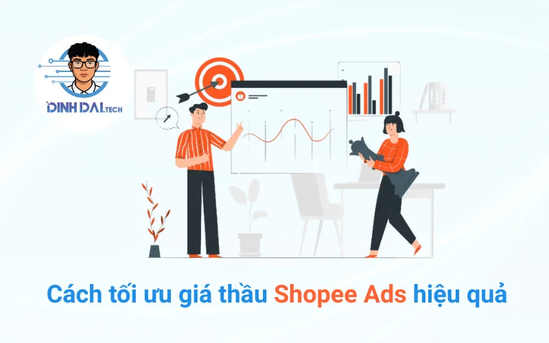 Cách tối ưu giá thầu Shopee Ads hiệu quả