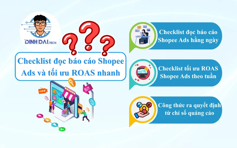 Checklist đọc báo cáo Shopee Ads và tối ưu ROAS nhanh