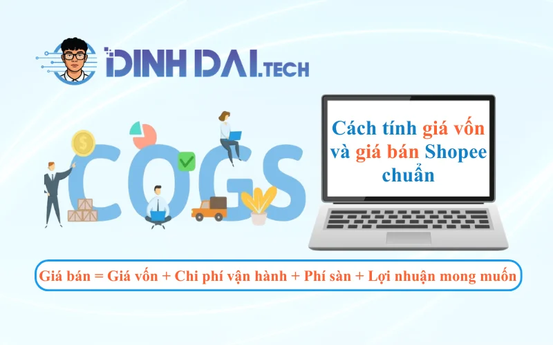 Cách tính giá vốn và giá bán Shopee chuẩn