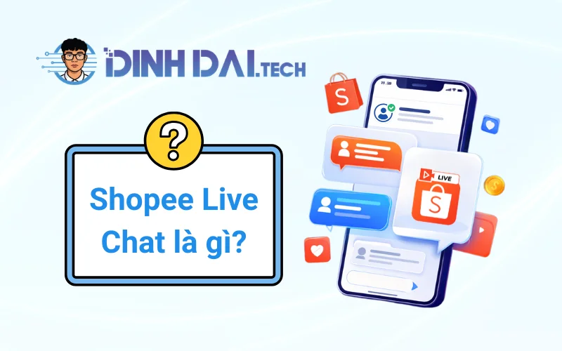 Shopee Live Chat là gì Vai trò trong bán hàng online
