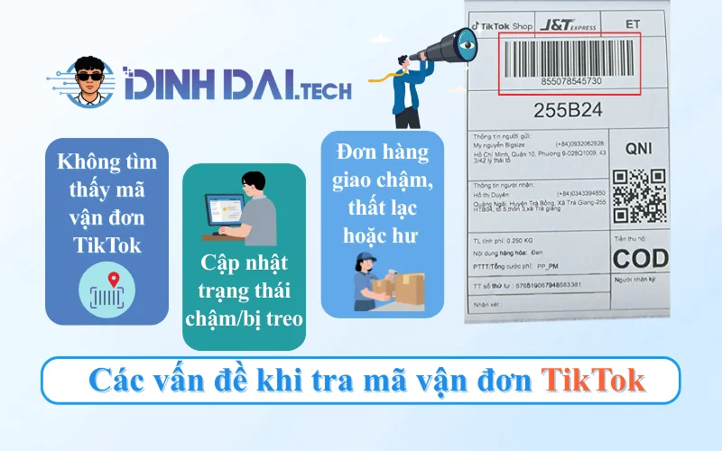 Các vấn đề thường gặp khi tra mã vận đơn TikTok & cách xử lý