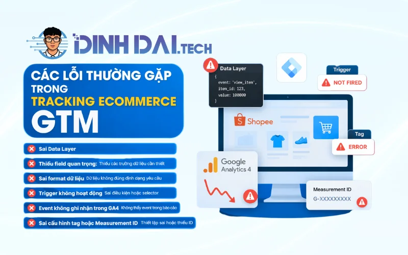 Các lỗi thường gặp trong Tracking Ecommerce GTM